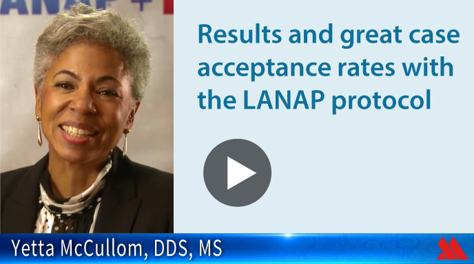 Results and Great Case Acceptance Rates with the LANAP Protocol