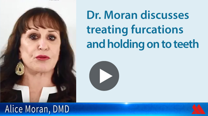 Dr Moran discusses treating furcations and holding on to teeth