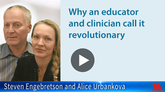 Why an educator and clinician call it revolutionary