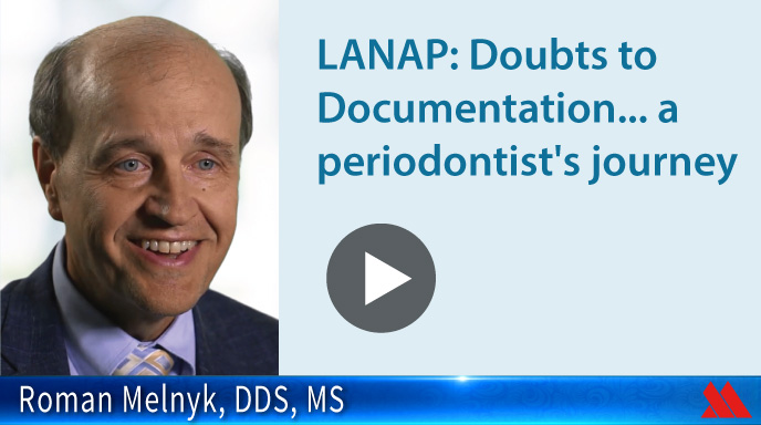 LANAP: Doubts to documentation...a periodontist's journey