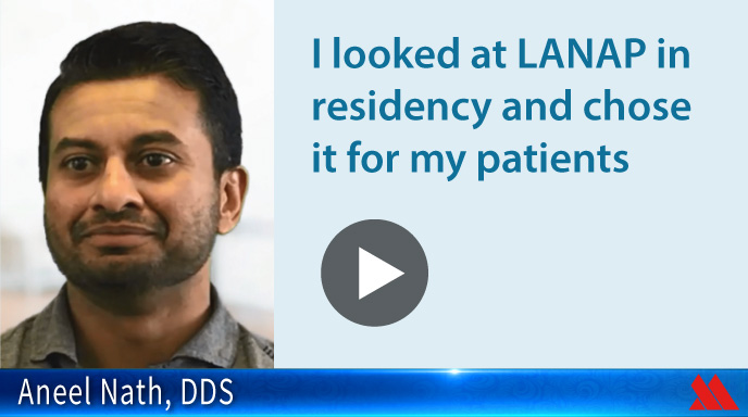 I looked at LANAP in residency and chose it for my patients