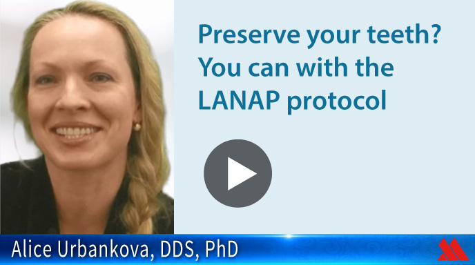 Preserve your teeth? You can with the LANAP protocol
