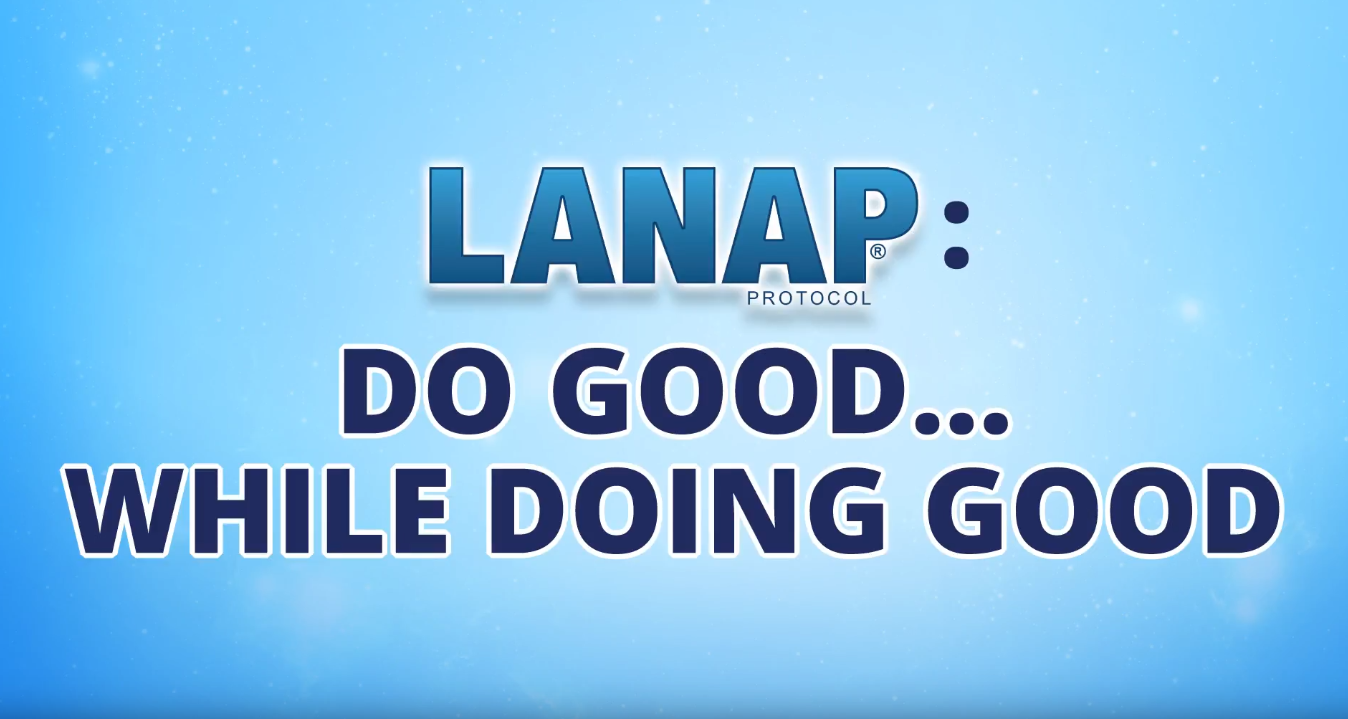 LANAP Protocol – Do Good While Doing Good
