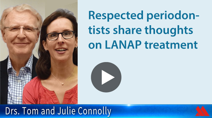 Respected periodontists share thoughts on LANAP treatment