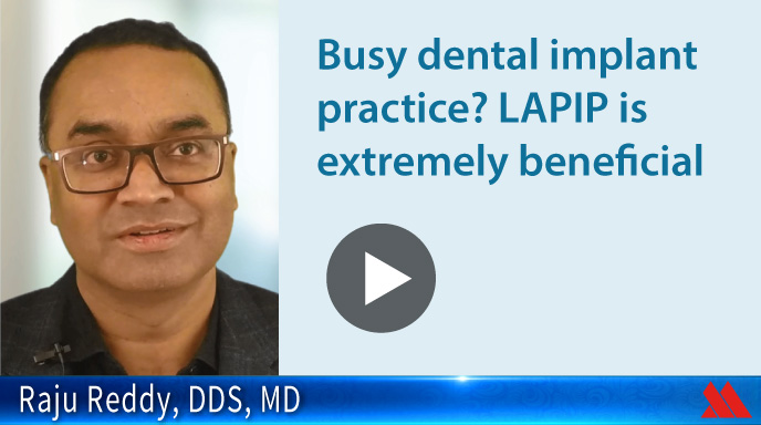 Busy dental implant practice? LAPIP is extremely beneficial
