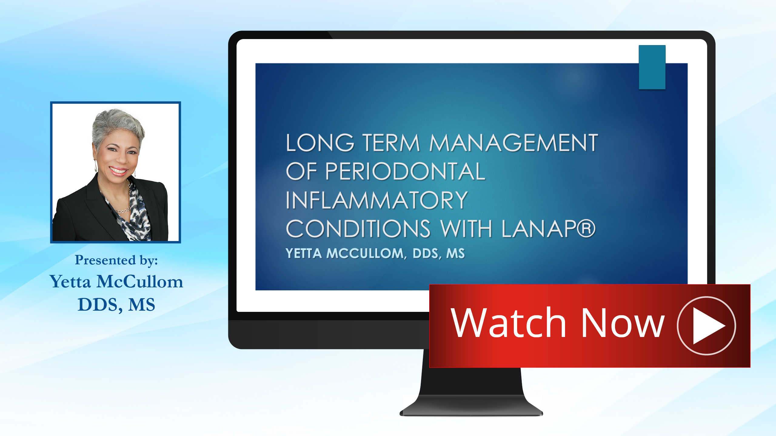 Long Term Management of Periodontal Inflammatory Conditions with LANAP